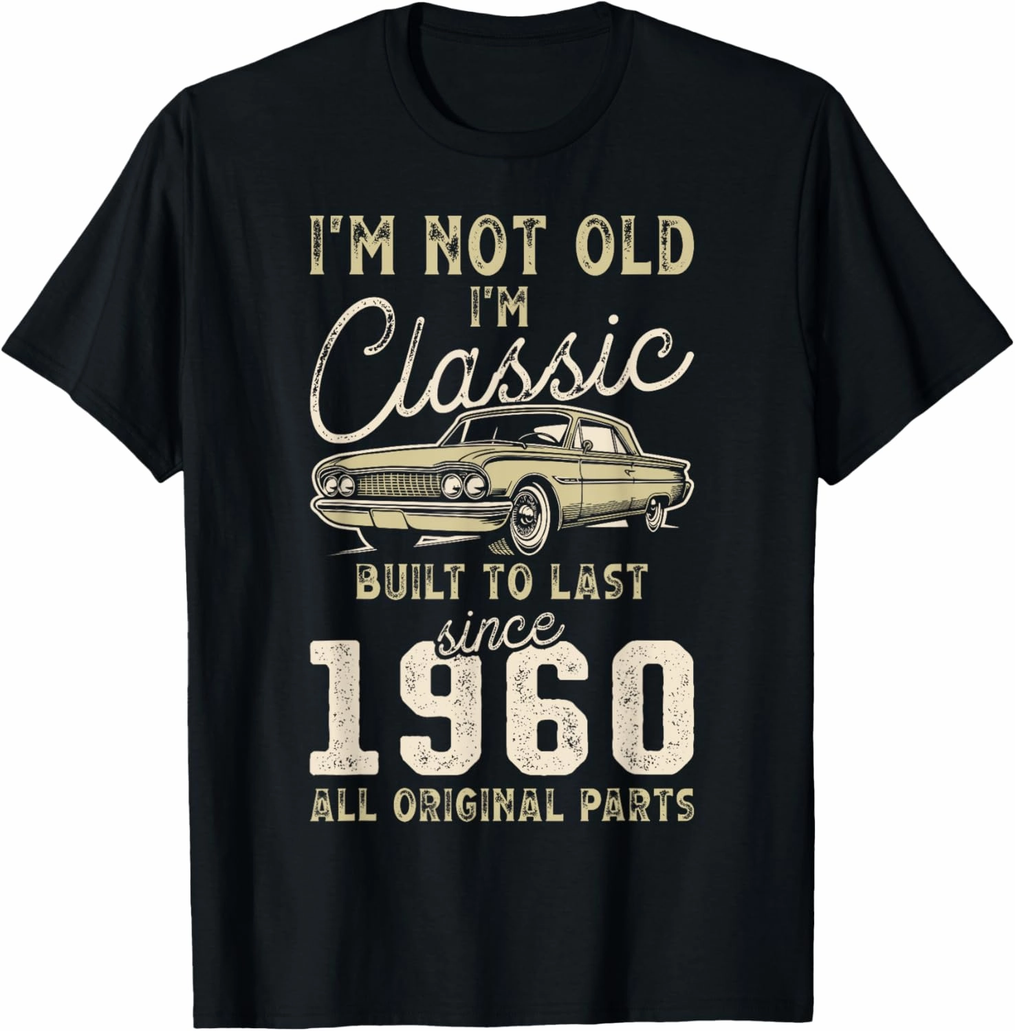 Born in 1960, 65th Birthday, Classic Car T-Shirt