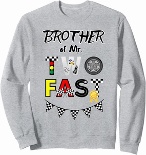 Brother Two Fast Race Car Theme Racing Party Second Birthday Sweatshirt