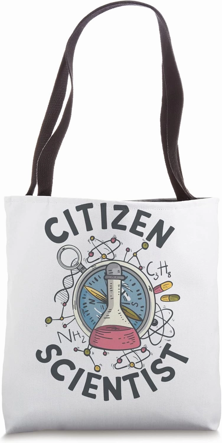 CITIZEN SCIENTIST Tote Bag