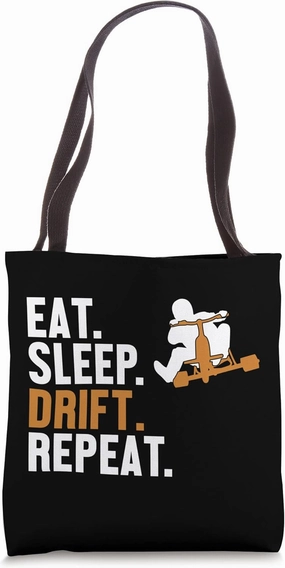 Eat Sleep Drift Repeat Drifting Tricycle Drift Trike Tote Bag