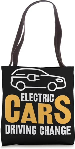 Electric Vehicle Electric Cars Driving Change Tote Bag