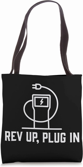 Electric Vehicle Electric Car Rev Up Plug In Tote Bag