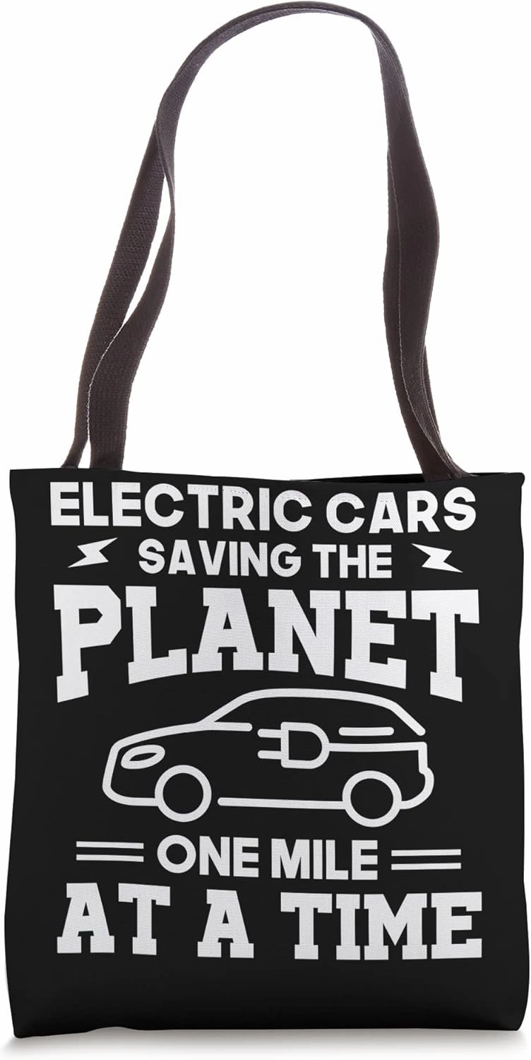 Electric Vehicle Saving The Planet One Mile At A Time Tote Bag
