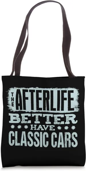 Funny Classic Car Dad – Sarcastic Vintage Auto Quote Tote Bag