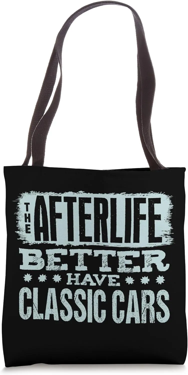 Funny Classic Car Dad – Sarcastic Vintage Auto Quote Tote Bag