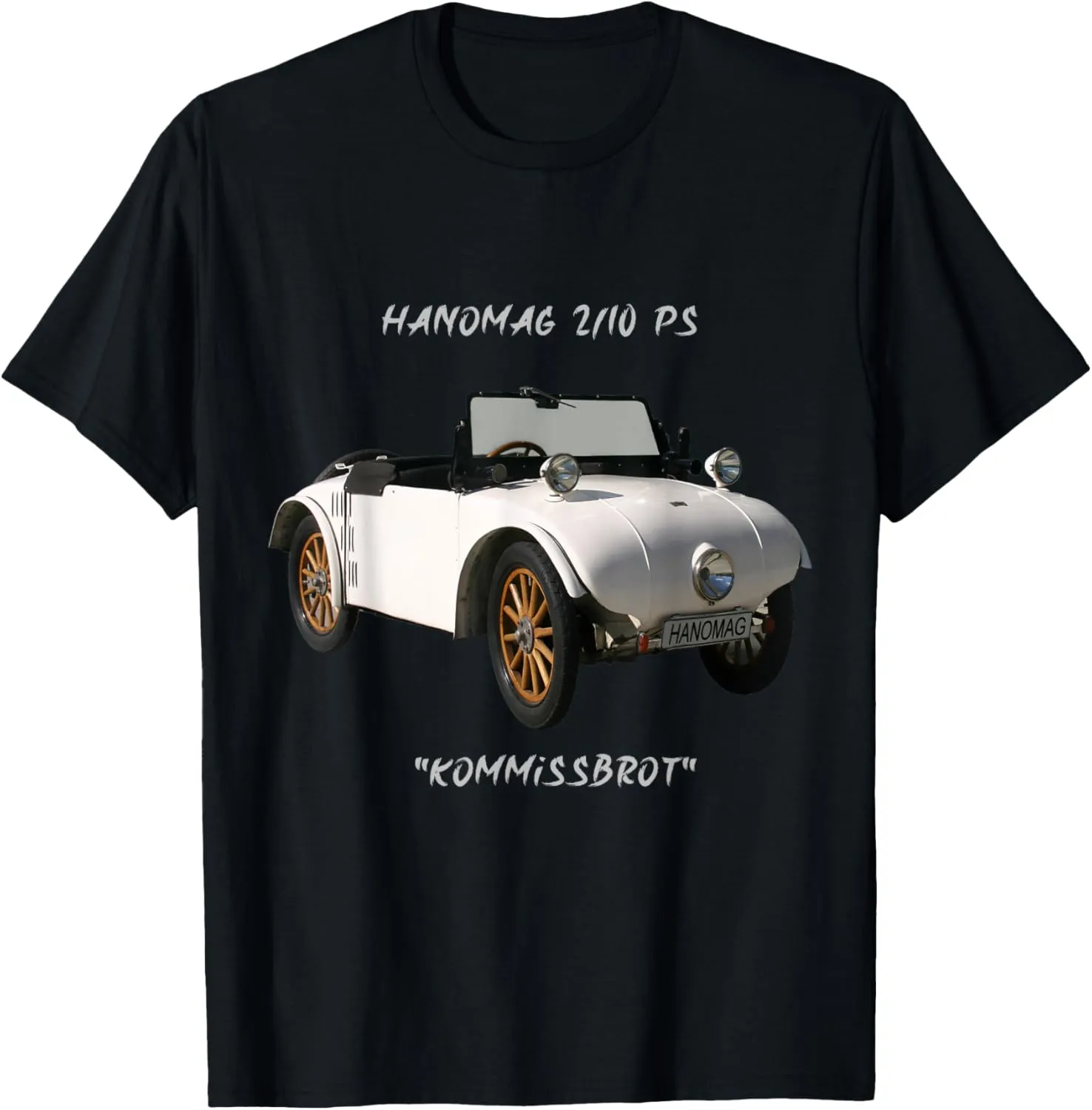 Hanomag 2/10 HP Small Car Classic Car T-Shirt
