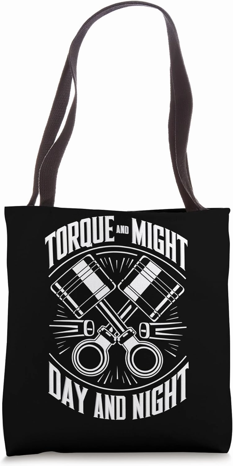 Mechanics Garage Life And Auto Car Guys Torque And Might Tote Bag