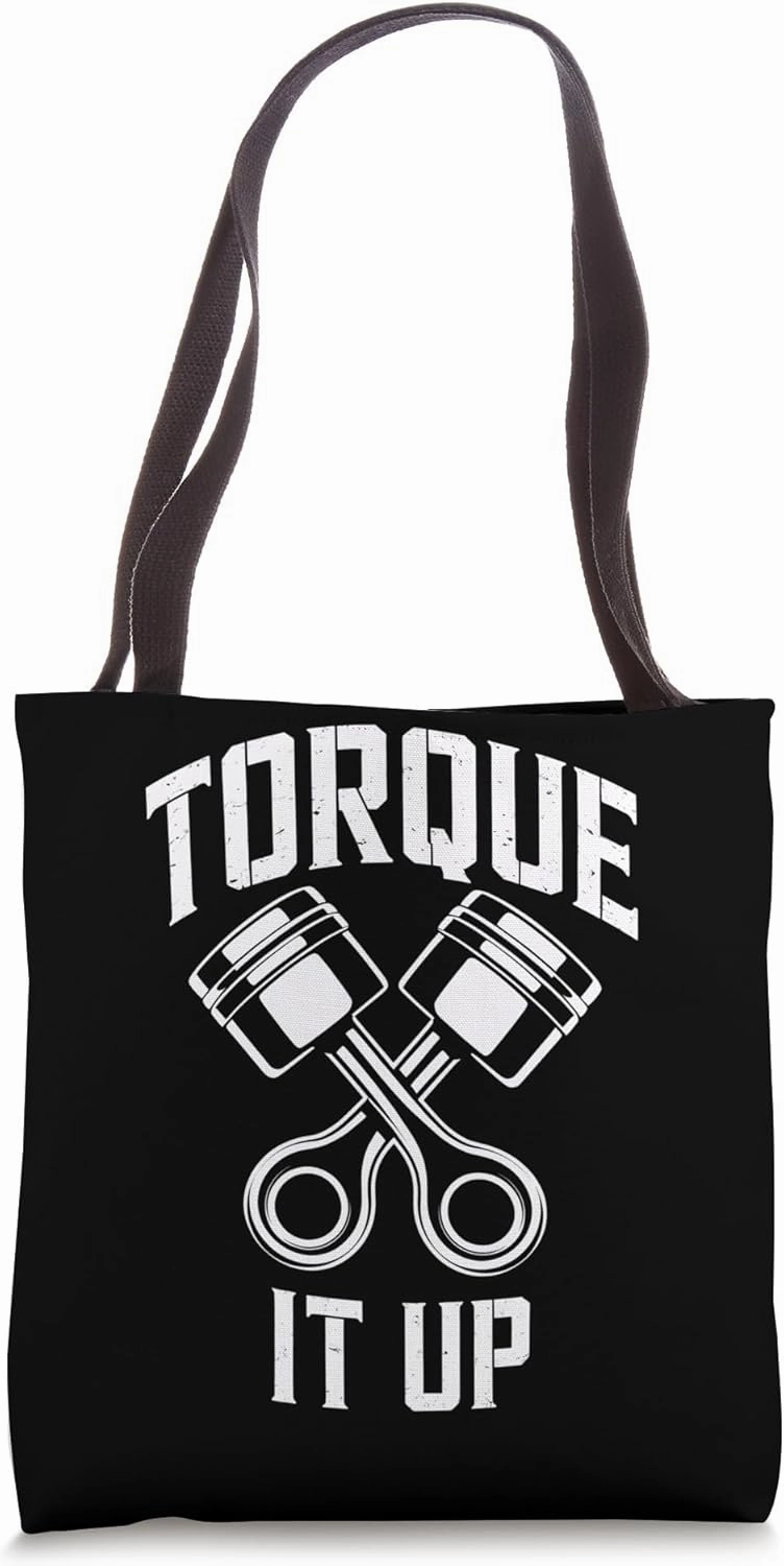 Mechanics Garage Life And Auto Car Guys Torque It Up Tote Bag
