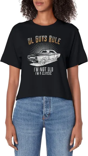 Ol Guys Rule! I'm Not Old -Classic Muscle Car Garage Women's Crop Top
