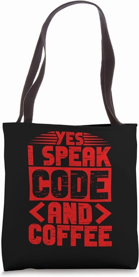 Programming Funny I Speak Code and Coffee Developer Engineer Tote Bag