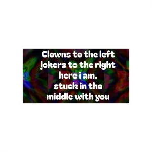 Quote Bumper Sticker