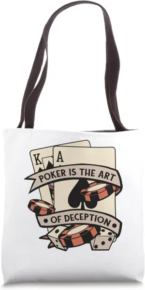 The Art Of Deception Poker Hands Texas Holdem Player Poker Tote Bag